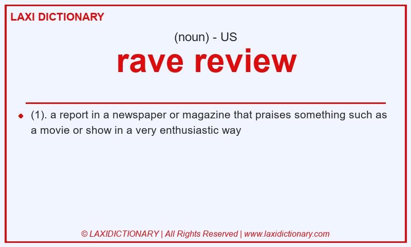 Definition rave review in American English