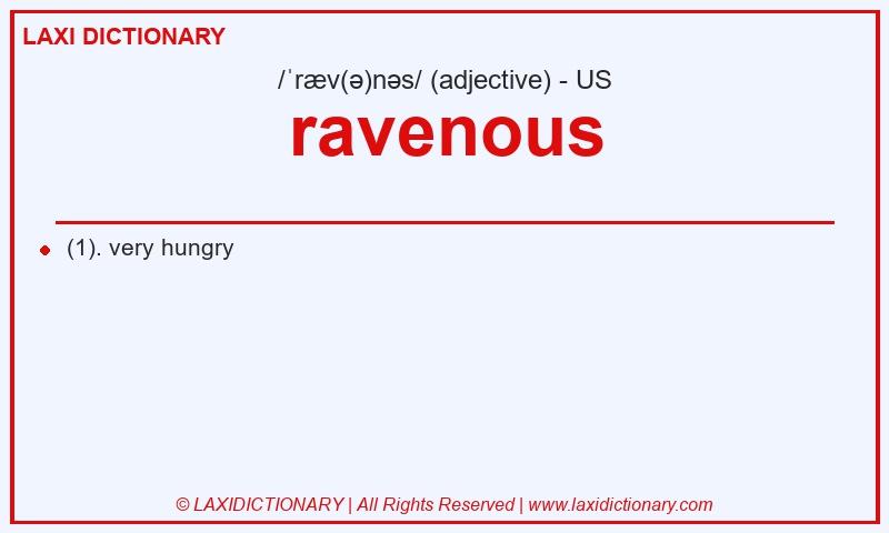 Definition ravenous in American English