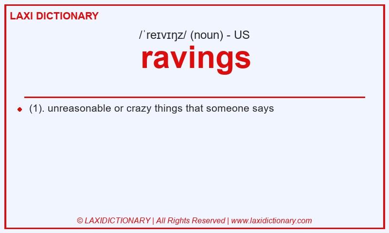 Definition ravings in American English