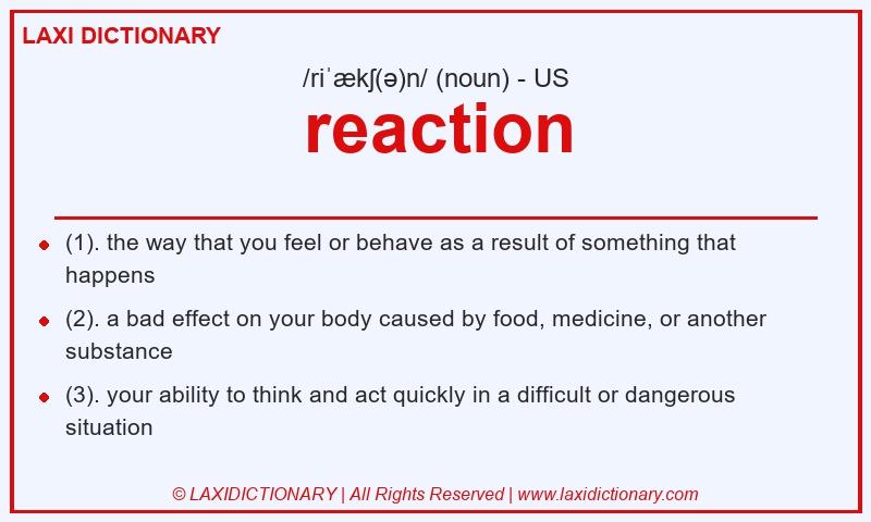 Definition reaction in American English