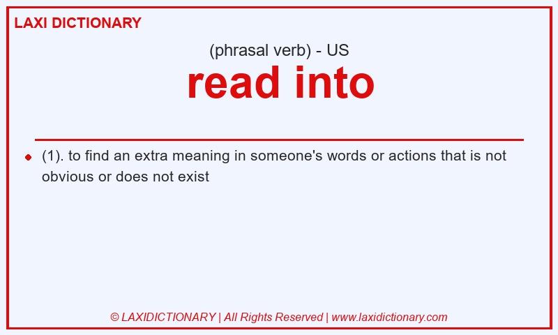 Definition read into in American English