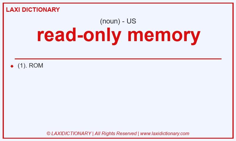 Definition read-only memory in American English