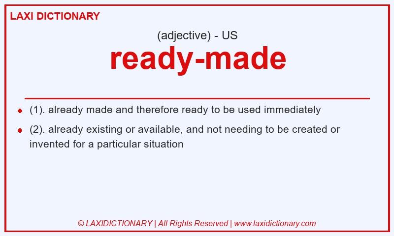 Definition ready-made in American English