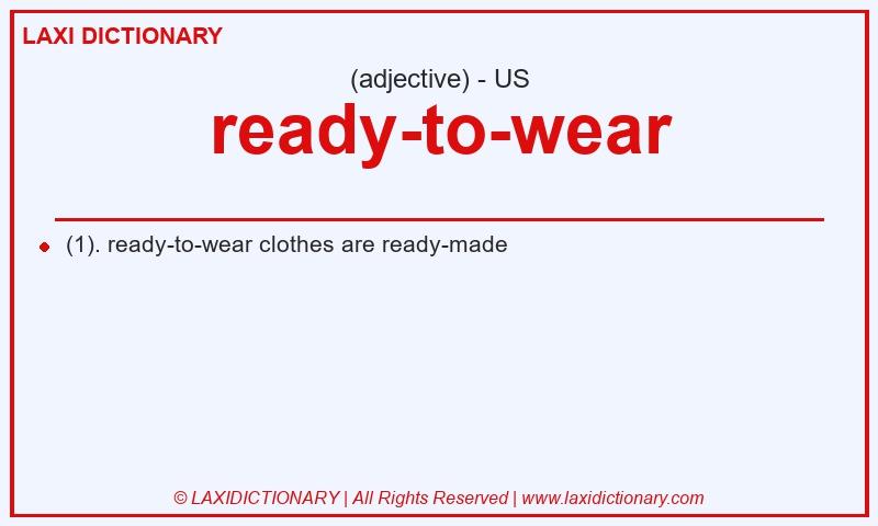 Definition ready-to-wear in American English