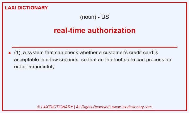 Definition real-time authorization in American English