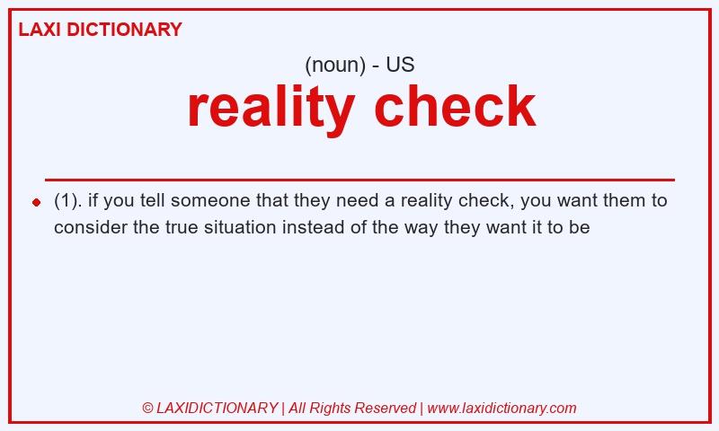 Definition reality check in American English