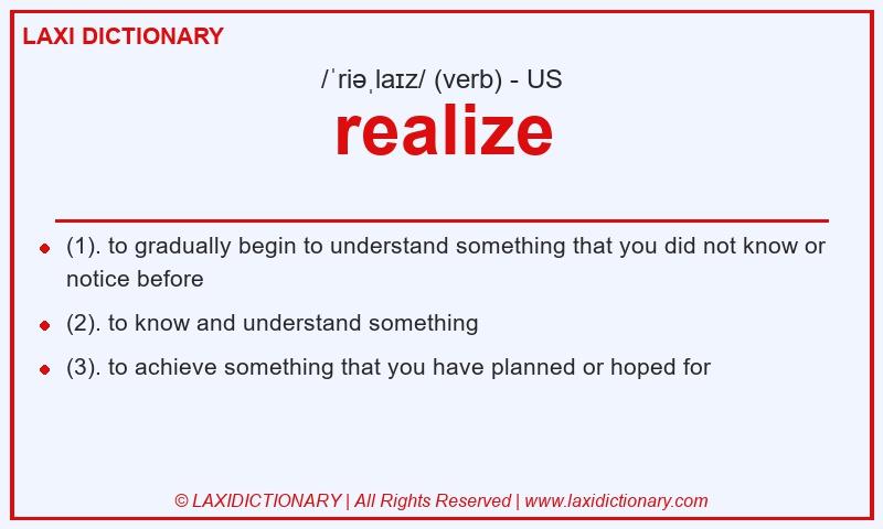Definition realize in American English