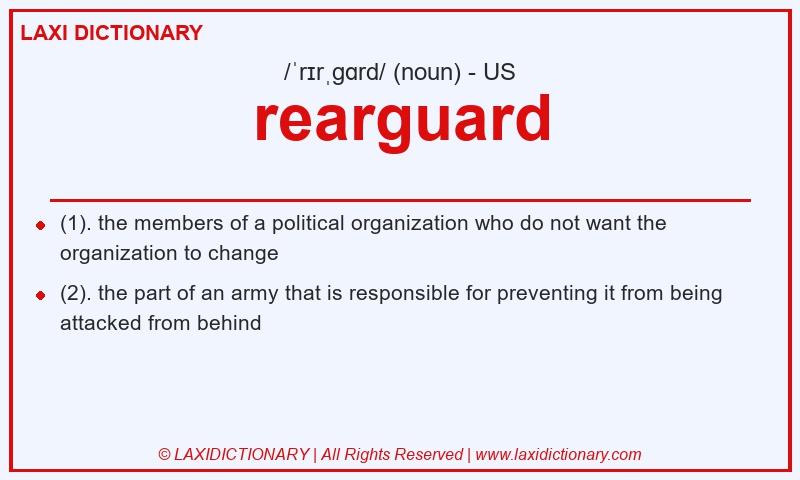 Definition rearguard in American English