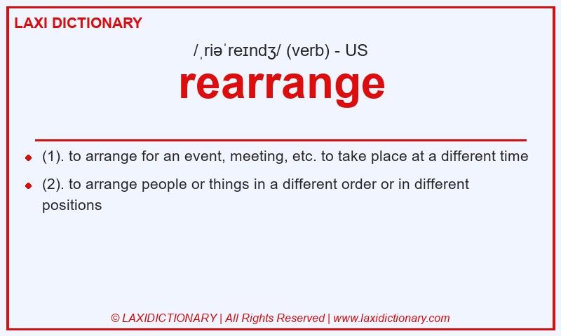 Definition rearrange in American English