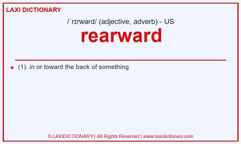 Definition rearward in American English