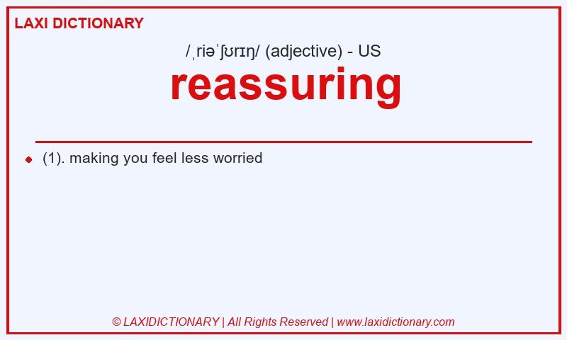 Definition reassuring in American English