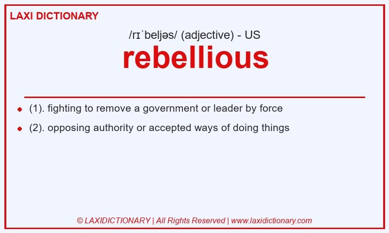 Definition rebellious in American English