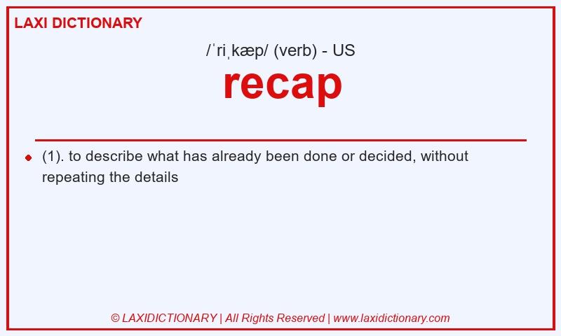 Definition recap in American English