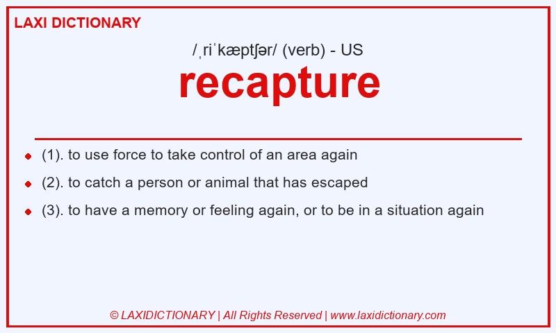 Definition recapture in American English