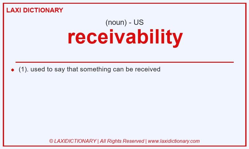 Definition receivability in American English