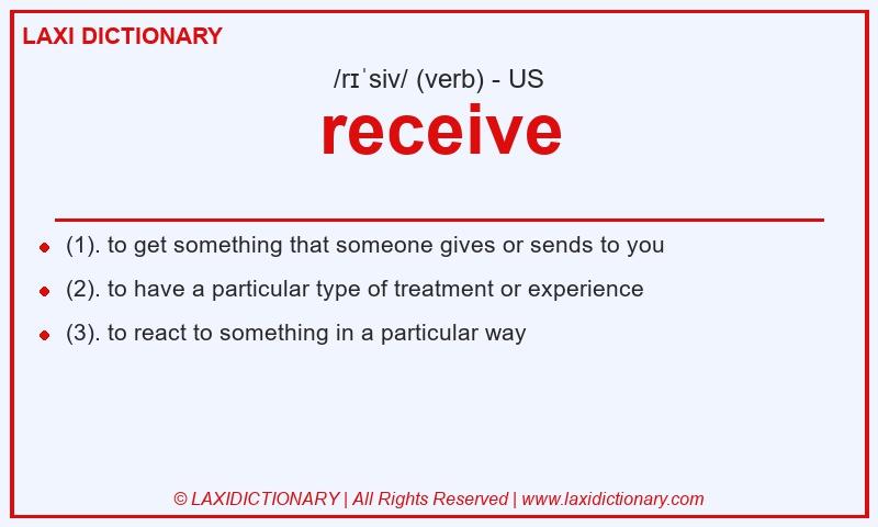 Definition receive in American English