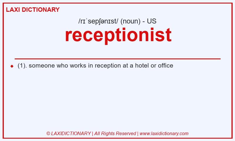Definition receptionist in American English