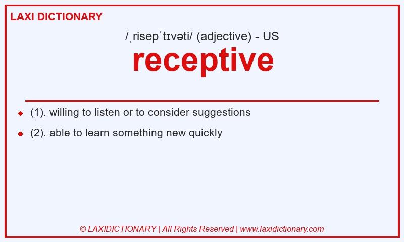 Definition receptive in American English