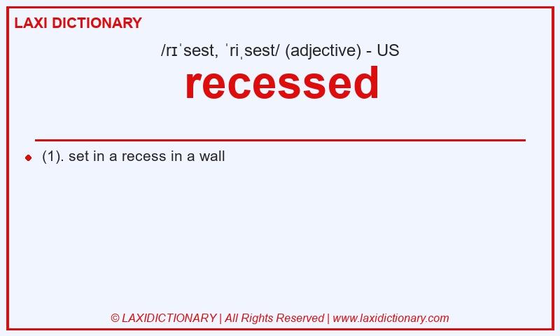 Definition recessed in American English