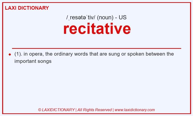 Definition recitative in American English