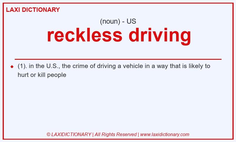 Definition reckless driving in American English