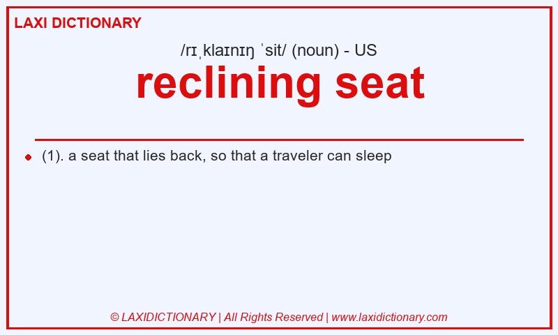 Definition reclining seat in American English