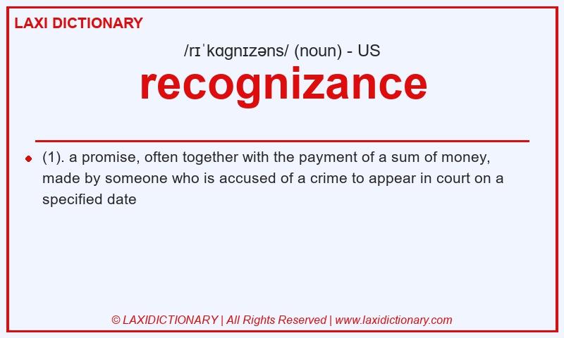 Definition recognizance in American English