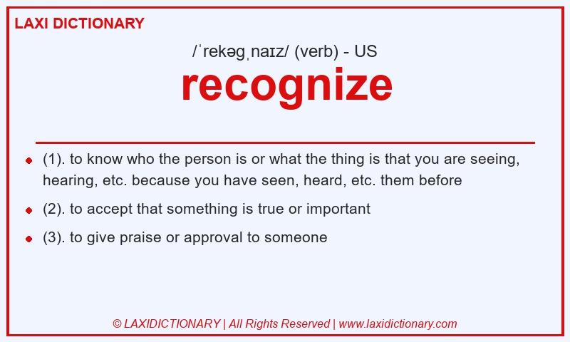 Definition recognize in American English