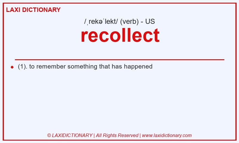 Definition recollect in American English