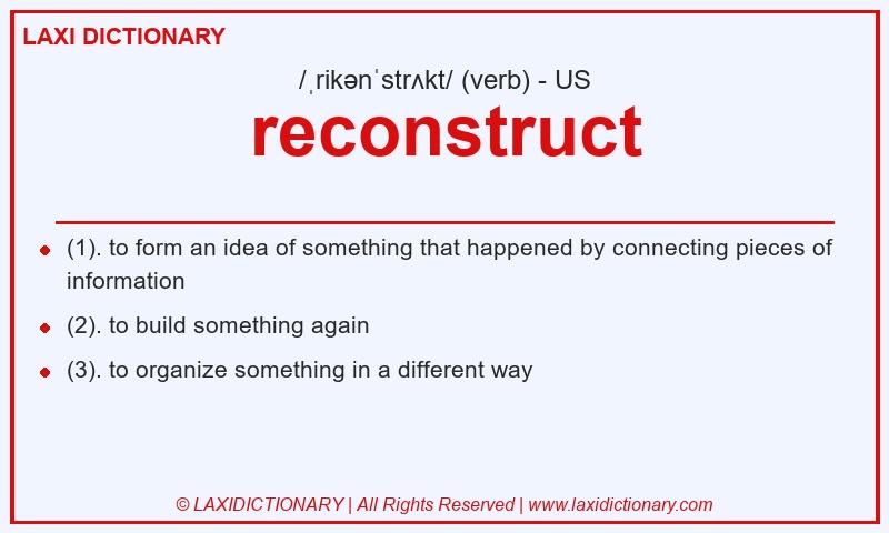 Definition reconstruct in American English