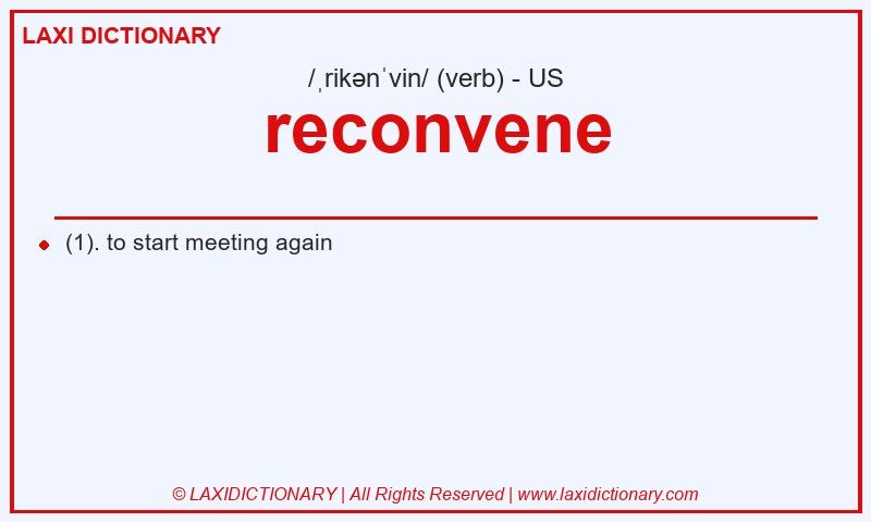 Definition reconvene in American English