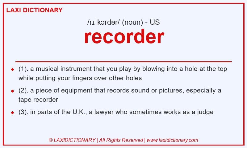Definition recorder in American English