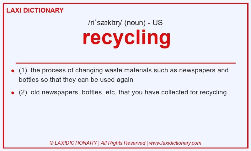 Definition recycling in American English
