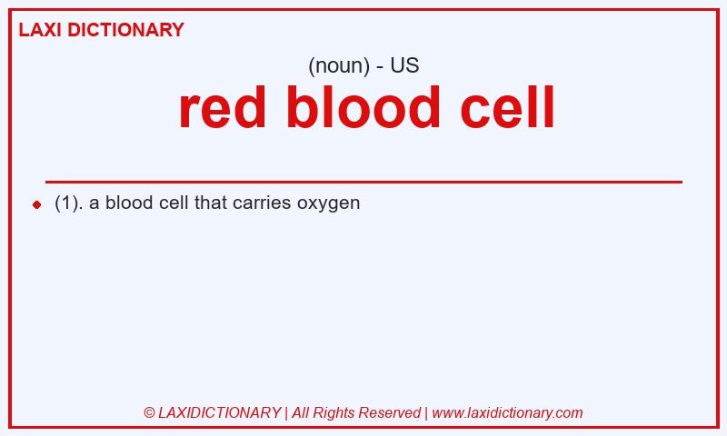Definition red blood cell in American English