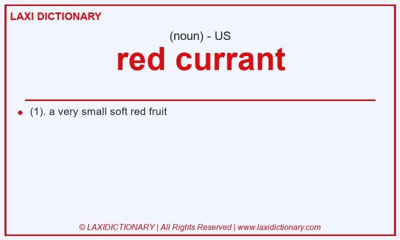 Definition red currant in American English