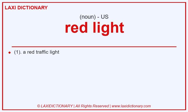 Definition red light in American English