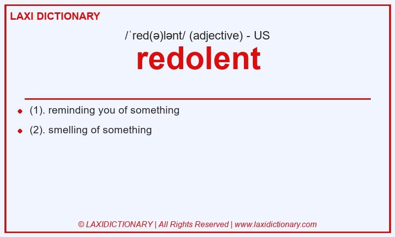Definition redolent in American English
