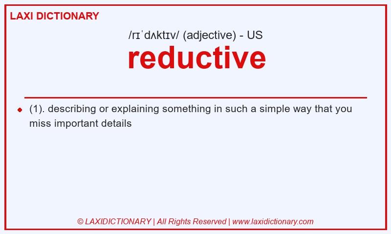 Definition reductive in American English