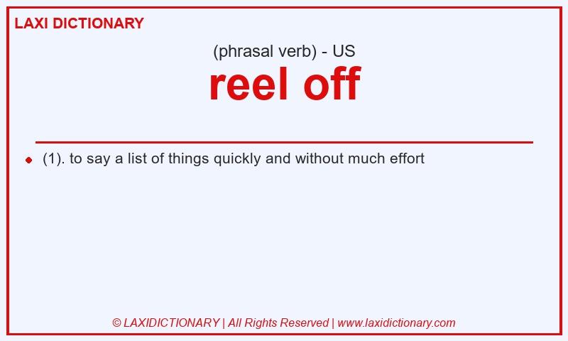 Definition reel off in American English