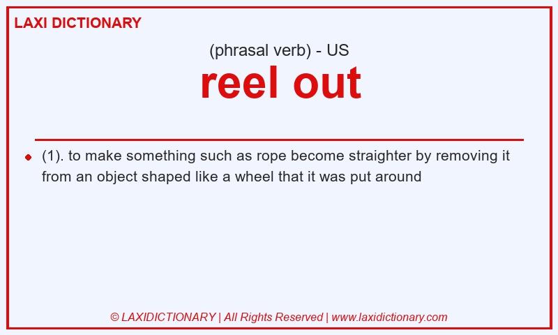 Definition reel out in American English