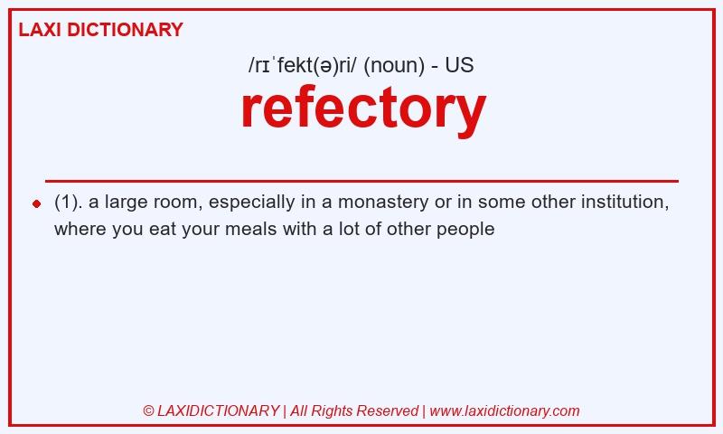 Definition refectory in American English