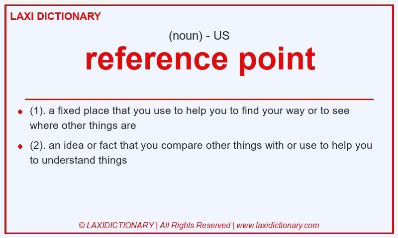 Definition reference point in American English