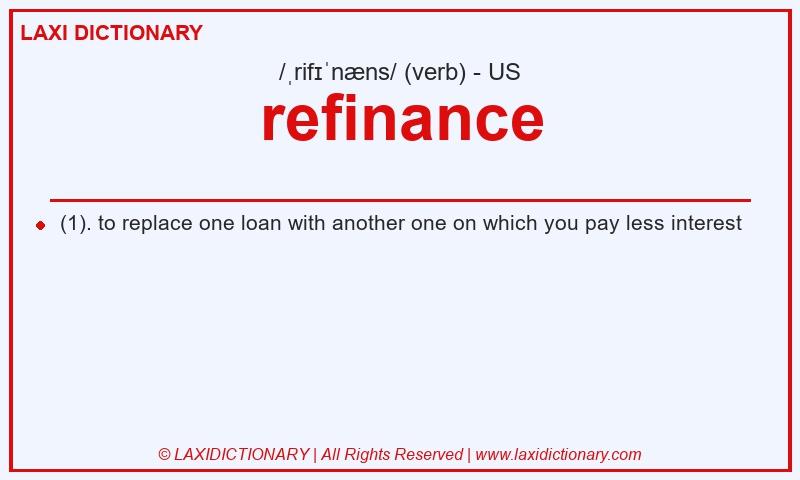 Definition refinance in American English