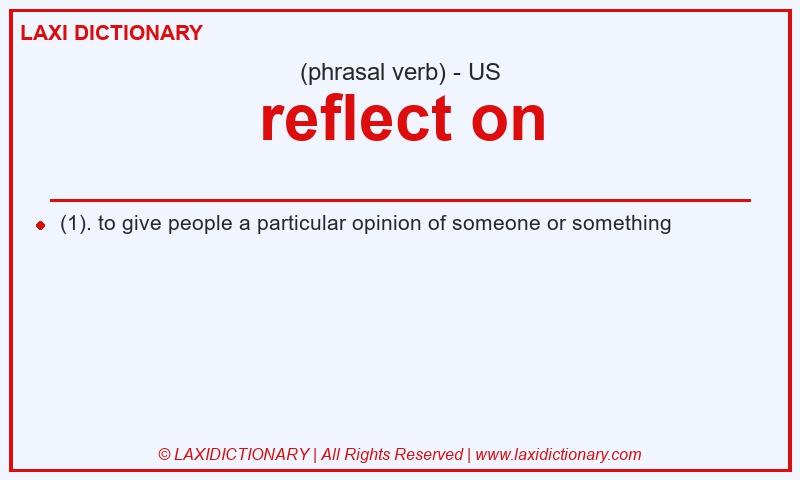 Definition reflect on in American English