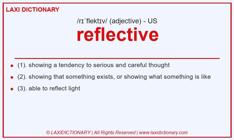 Definition reflective in American English