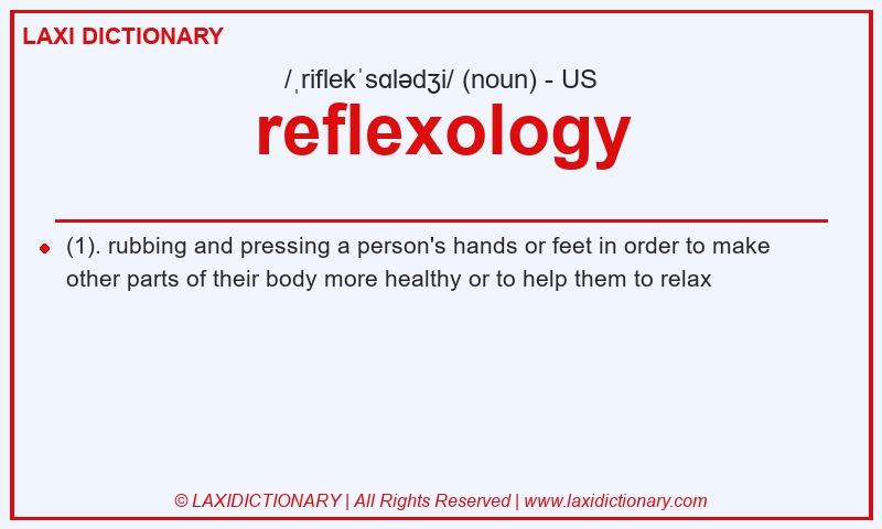 Definition reflexology in American English