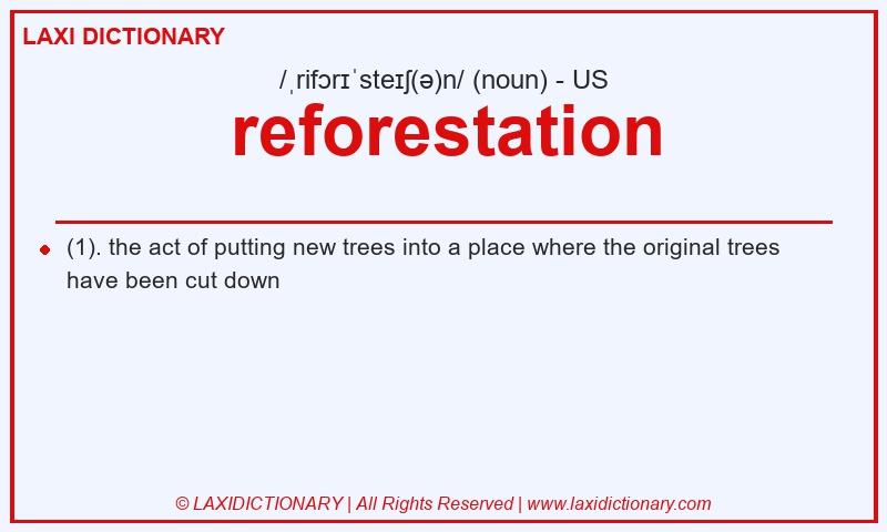 Definition reforestation in American English