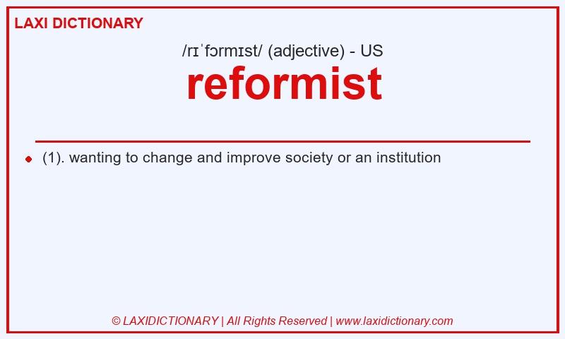 Definition reformist in American English