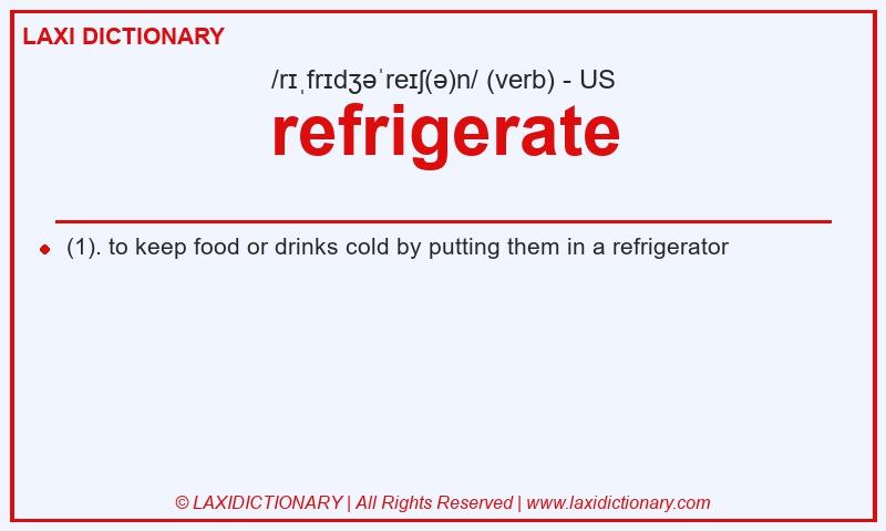 Definition refrigerate in American English