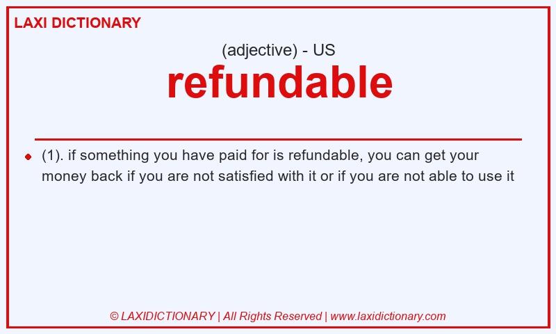 Definition refundable in American English